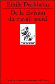 De la division du travail social par Emile Durkheim