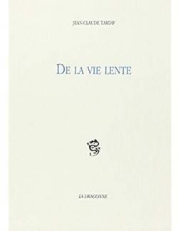 Book's Cover ofDe la vie lente
