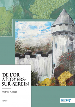 De l\'or  Noyers-sur-Serein par Michel Kossa