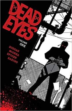 Dead eyes, tome 1 par Gerry Duggan