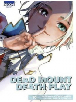 Dead Mount Death Play, tome 10 par Ryohgo Narita