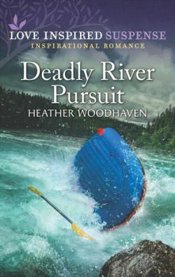Deadly River Pursuit par Heather Woodhaven