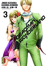 Deadman Wonderland, tome 3 par Kazuma Kondo