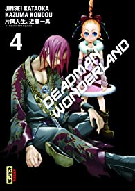 Deadman Wonderland, tome 4 par Kazuma Kondo