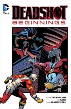 Deadshot: Beginnings par John Ostrander