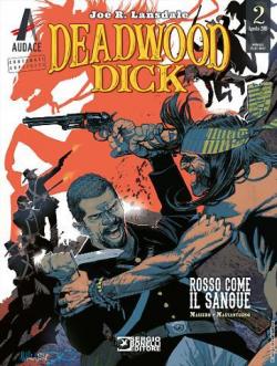 Deadwood Dick, tome 2 : Rosso come il sangue par Michele Masiero