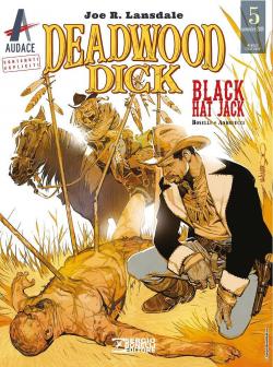 Deadwood Dick, tome 5 : Black Hat Jack par Mauro Boselli