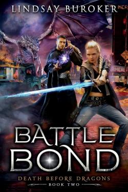 Death Before Dragons, tome 2 : Battle Bond par Lindsay Buroker