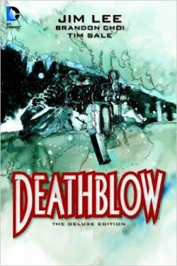 Deathblow Deluxe Edition par Jim Lee