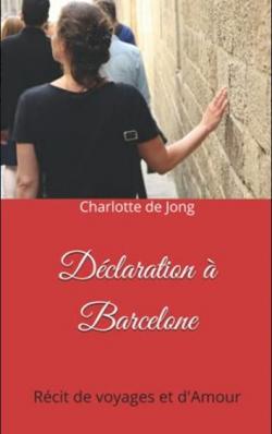 Dclaration  Barcelone par Charlotte de Jong
