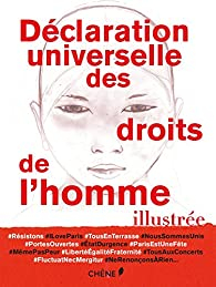 Déclaration universelle des droits de l'homme illustrée par Editions du Chêne