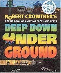 Deep Down Underground par Robert Crowther