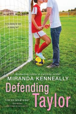 Defending Taylor par Miranda Kenneally