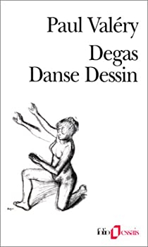 Degas Danse Dessin par Paul Valry