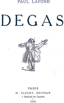 Degas, tome 1 par Paul Lafond