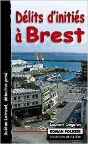 Dlits d'initis  Brest par Laurent Sgalen