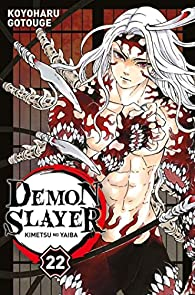 Demon Slayer, tome 22 par Koyoharu Gotouge
