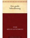 Der groe Schwabenzug par Adam Mller-Guttenbrunn