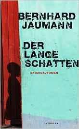 Der lange Schatten par Bernhard Jaumann
