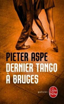Dernier tango  Bruges par Pieter Aspe