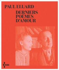 Derniers Poèmes d'Amour par Paul Éluard