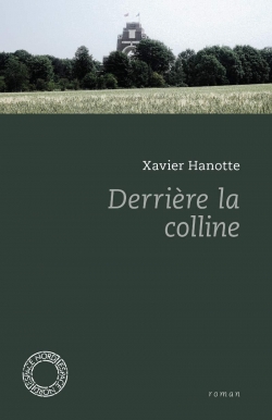 Derrire la colline par Xavier Hanotte