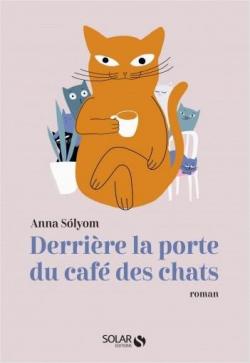 Derrire la porte du caf des chats par Anna Slyom