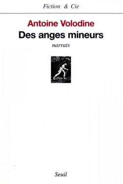 Des Anges Mineurs par Antoine Volodine