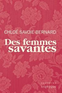 Des femmes savantes par Chlo Savoie-Bernard