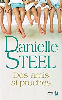 Des amis si proches par Danielle Steel
