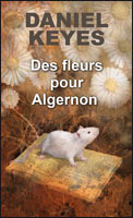 Des fleurs pour Algernon par Keyes