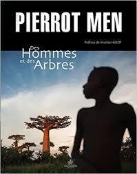 Des hommes et des arbres par Pierrot Men