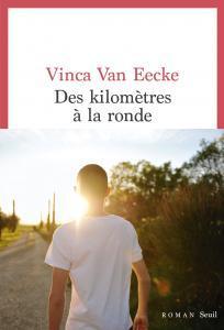 Des kilomtres  la ronde par Vinca Van Eecke