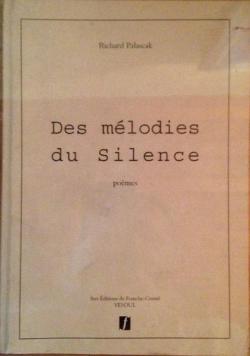 Des mlodies du silence par Richard Palascak