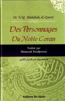 Des personnages du noble coran par Aidh El-Qarni