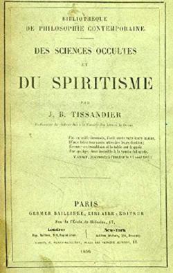 Des sciences occultes et du spiritisme par Jean-Baptiste Tissandier