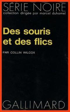 Collin Wilcox - Des souris et des flics