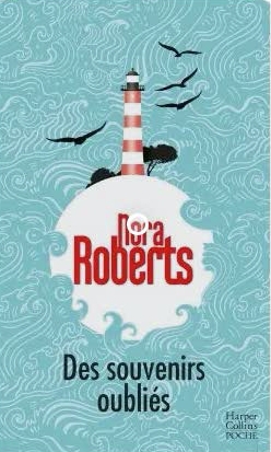 Des souvenirs oublis par Nora Roberts