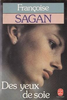 Des yeux de soie par Françoise Sagan