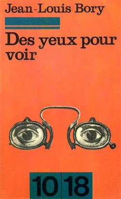 Cinma, tome 1 : Des yeux pour voir par Jean-Louis Bory