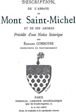 Description de L'Abbaye Du Mont Saint-Michel et de ses abords par douard Corroyer