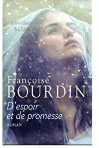 D'espoir et de promesse par Franoise Bourdin
