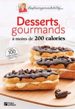 Desserts gourmands  moins de 200 calories par Caty Brub