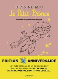 Dessine-moi Le Petit Prince : Hommage au hros de Saint-Exupry par Gallimard Jeunesse