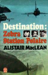 Destination : Zebra Station Polaire par Maclean