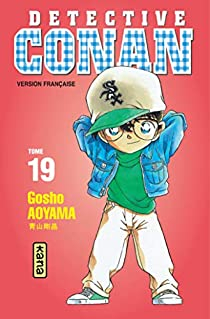 Dtective Conan, tome 19 par Gsh Aoyama