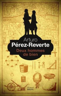 Deux hommes de bien par Arturo Pérez-Reverte