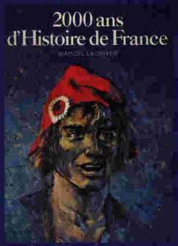 Deux mille ans d'histoire de France par Marcel Lachiver