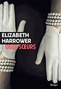 Deux soeurs par Elizabeth Harrower