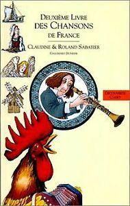 Deuxime livre des chansons de France par Claudine Sabatier